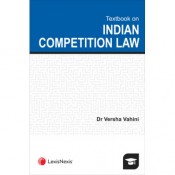 LexisNexis's Textbook on Indian Competition Law by Versha Vahini